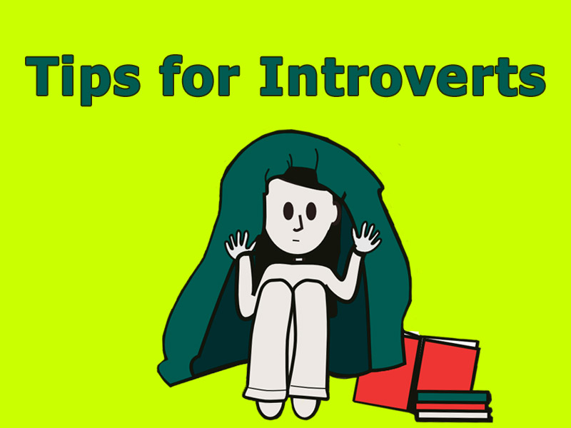 Tips for Introverts