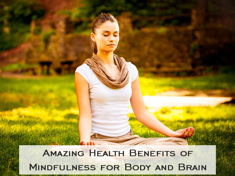 Amazing_Health Benefits of Mindfulness